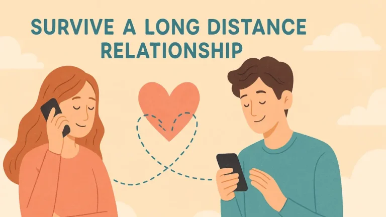 Illustration of a couple in a long-distance relationship using phones to communicate, with a pastel peach background, soft clouds, and a heart connecting them with a dotted line. The woman is on the left, smiling while holding her phone to her ear, and the man is on the right, looking at his phone. Text above reads 'Survive a Long Distance Relationship' in bold teal letters.