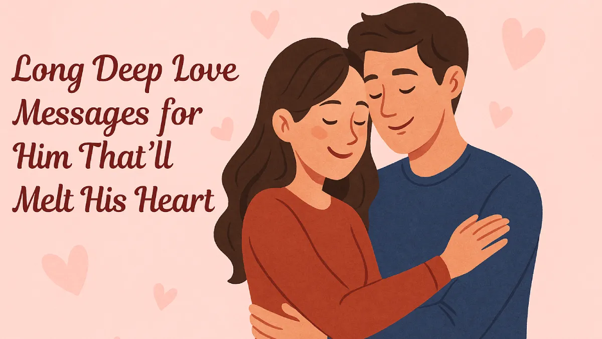 60 Long Deep Love Messages for Him That’ll Melt His Heart A sweet digital illustration shows a young couple hugging each other with closed eyes and gentle smiles, clearly feeling safe and loved in each other’s arms. The background is a soft pink with little heart shapes scattered around, adding to the warm, romantic vibe. On the left side, there’s a heartfelt title in red cursive that reads, “Long Deep Love Messages for Him That’ll Melt His Heart