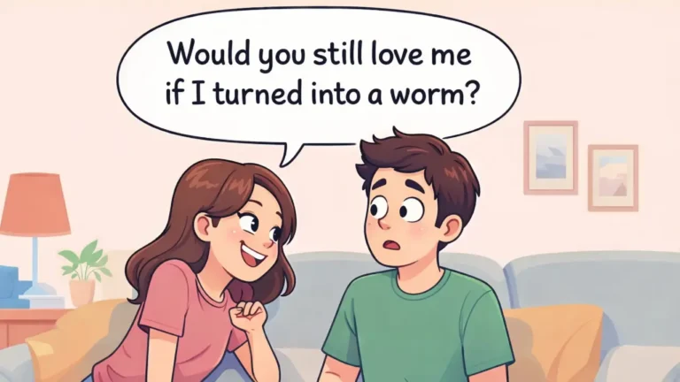 Stupid Questions to Ask Your Boyfriend (Funny, Dumb) Cute cartoon illustration of girlfriend asking boyfriend “Would you still love me if I turned into a worm?” with speech bubble, funny stupid questions to ask your boyfriend concept